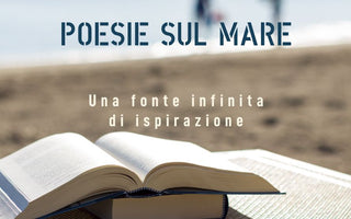 Poesie sul mare: una fonte infinita di ispirazione