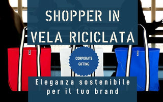 Shopper in vela riciclata: eleganza sostenibile per il tuo brand